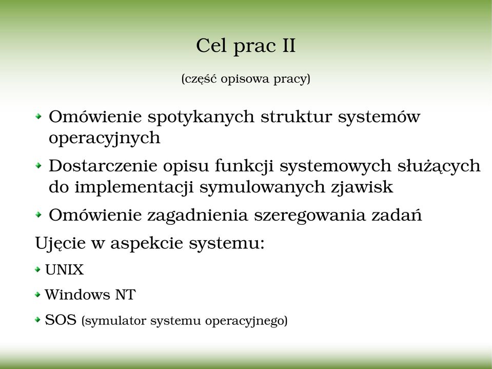 Omówienie zagadnienia szeregowania zadań Ujęcie w aspekcie systemu: UNIX