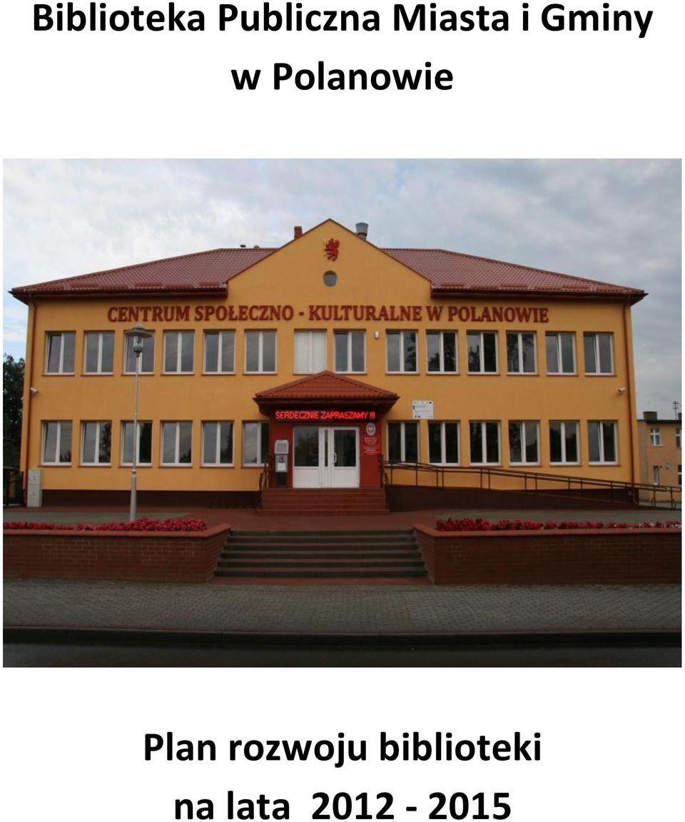 Polanowie Plan rozwoju