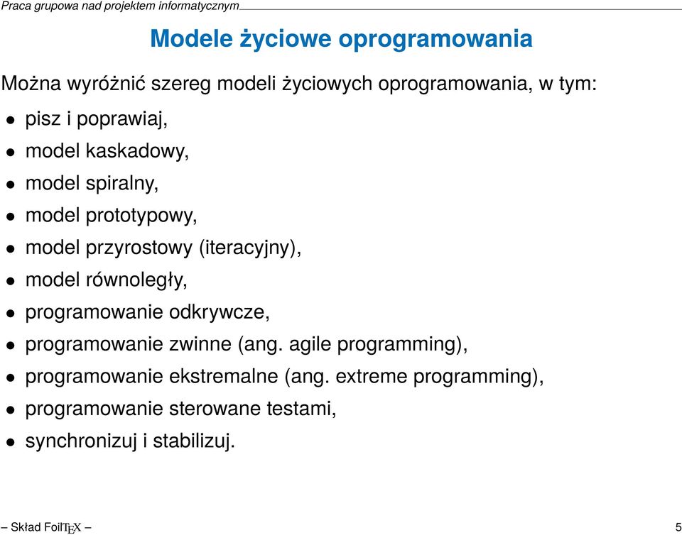 równoległy, programowanie odkrywcze, programowanie zwinne (ang.