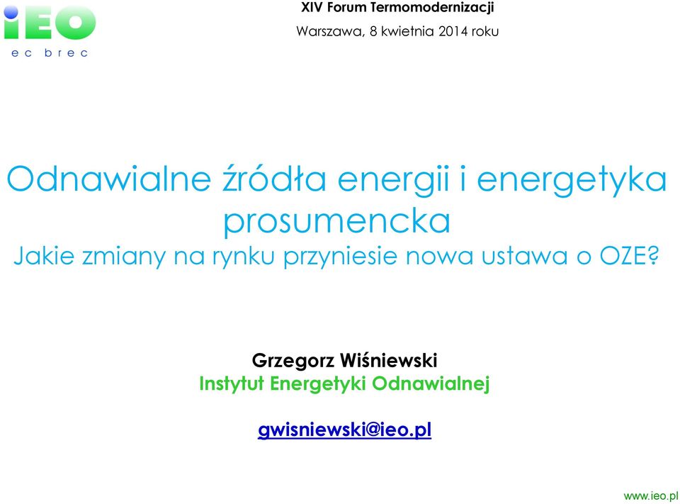 Jakie zmiany na rynku przyniesie nowa ustawa o OZE?