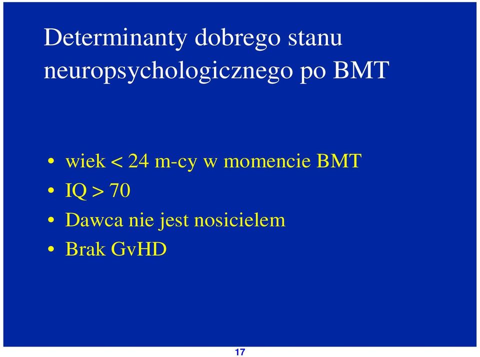 wiek < 24 m-cy w momencie BMT IQ