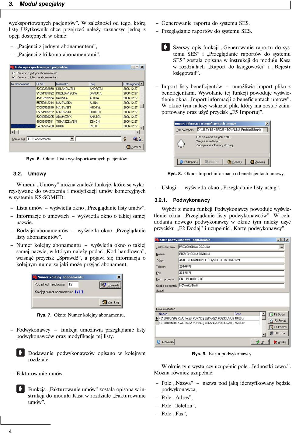 Generowanie raportu do systemu SES. Przeglądanie raportów do systemu SES.