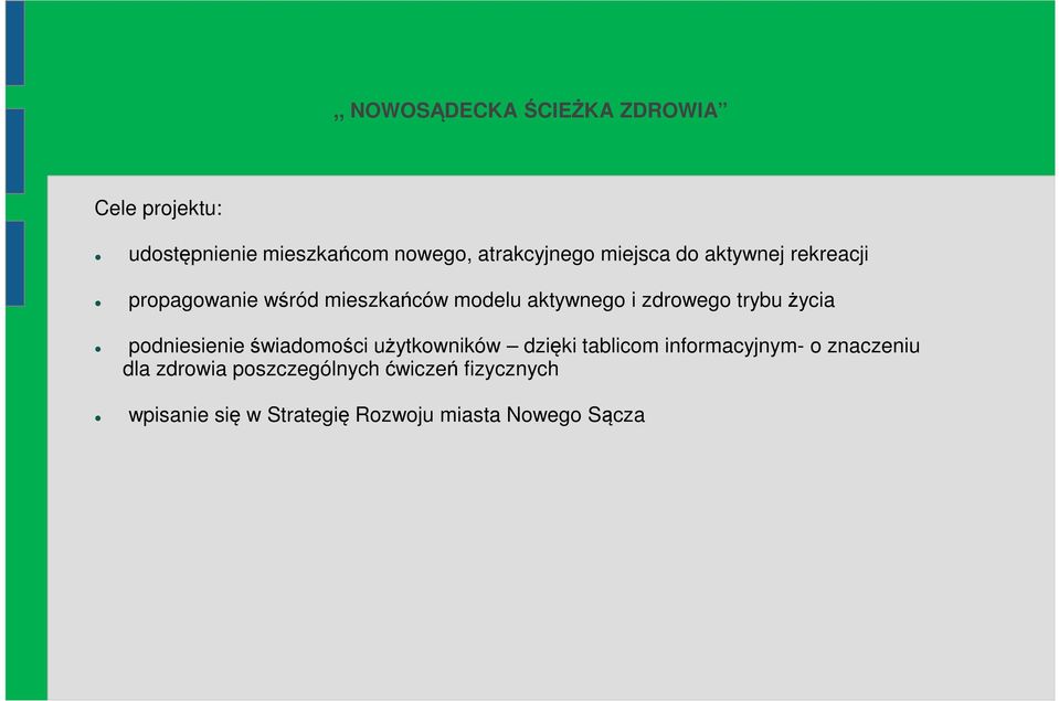 trybu życia podniesienie świadomości użytkowników dzięki tablicom informacyjnym- o znaczeniu