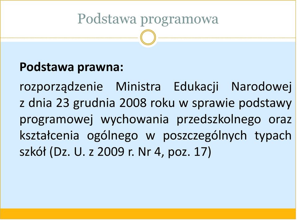 podstawy programowej wychowania przedszkolnego oraz kształcenia