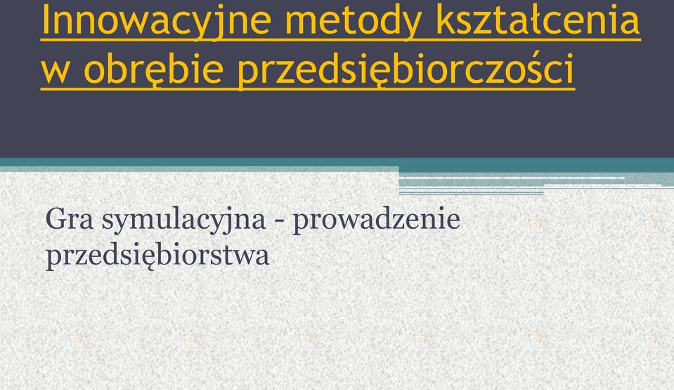 przedsiębiorczości Gra