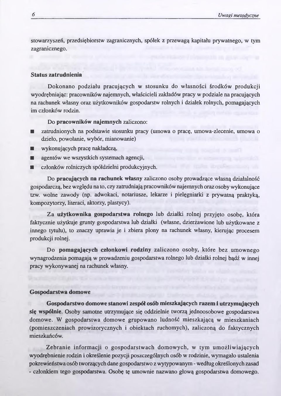 własny oraz użytkowników gospodarstw rolnych i działek rolnych, pomagających im członków rodzin.