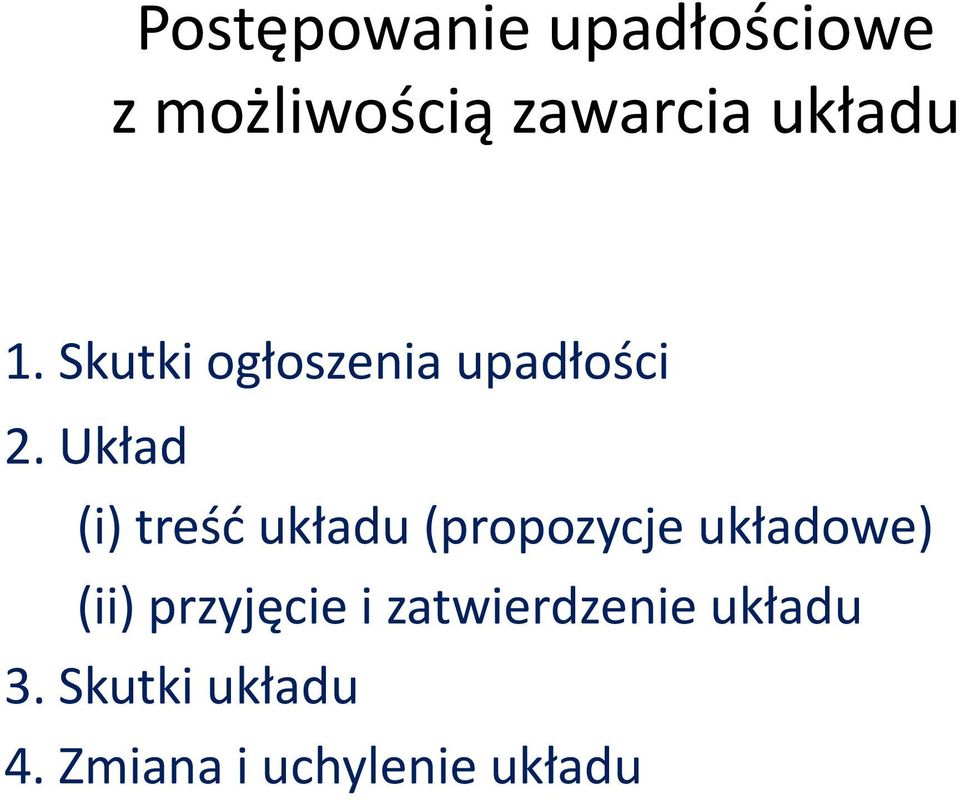 Układ (i) treść układu (propozycje układowe) (ii)