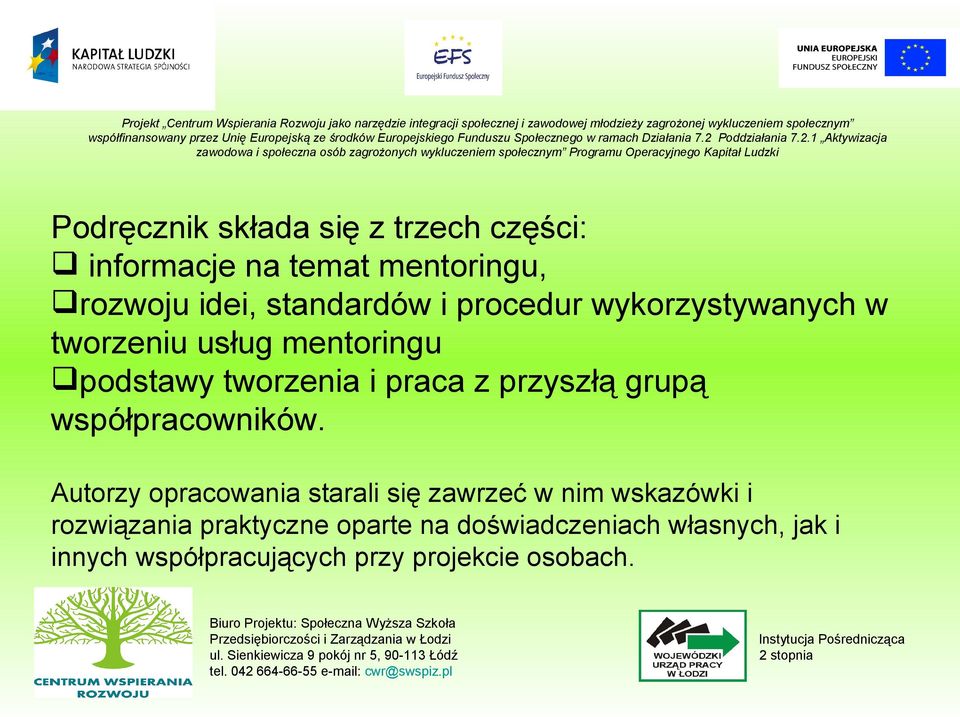 grupą współpracowników.