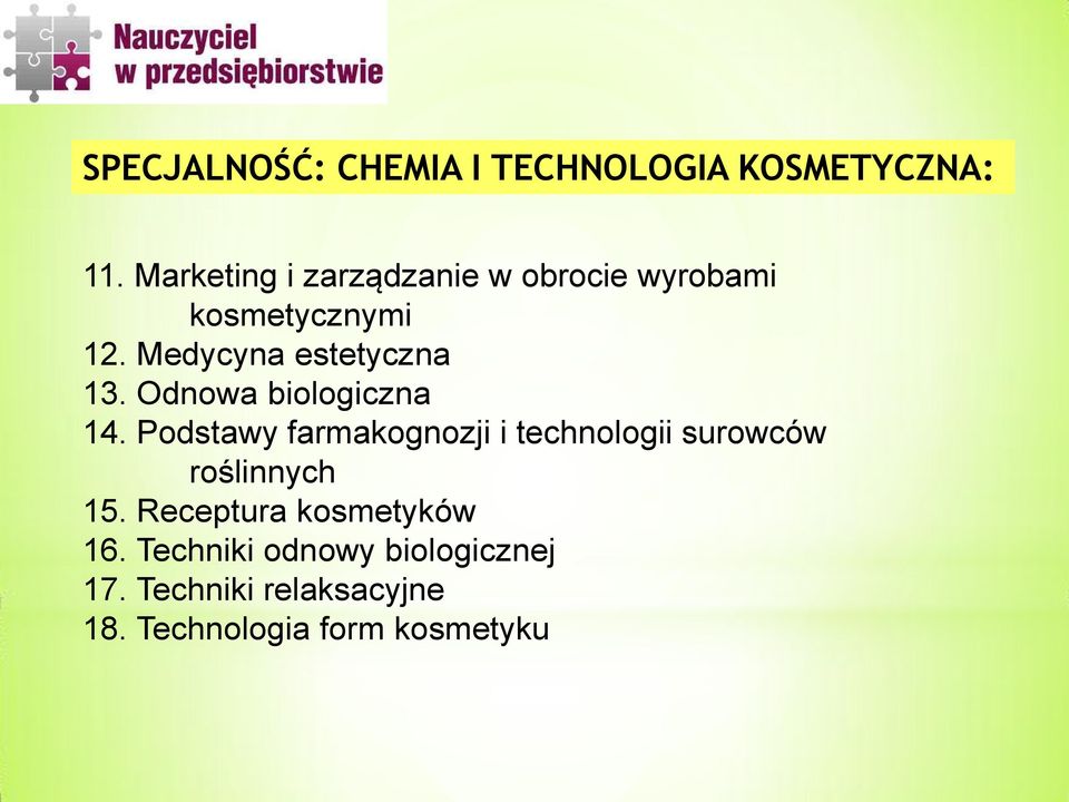 Medycyna estetyczna 13. Odnowa biologiczna 14.