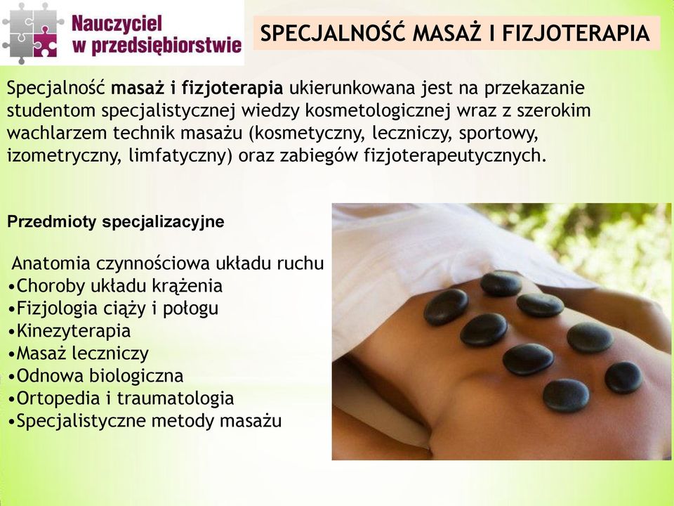 limfatyczny) oraz zabiegów fizjoterapeutycznych.