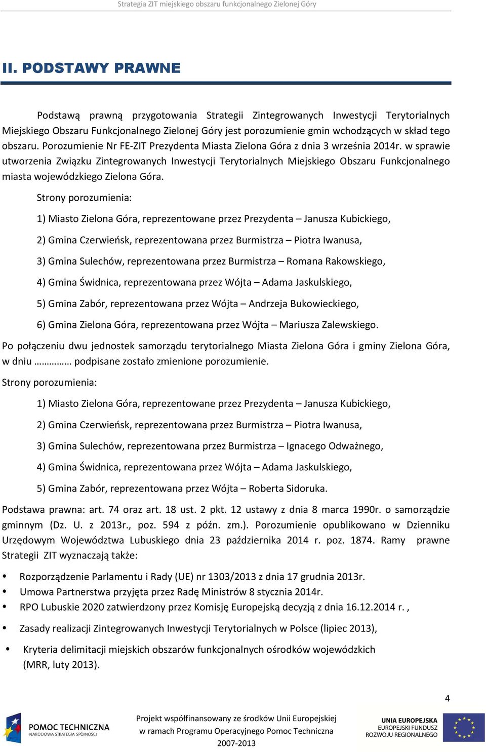 w sprawie utworzenia Związku Zintegrowanych Inwestycji Terytorialnych Miejskiego Obszaru Funkcjonalnego miasta wojewódzkiego Zielona Góra.