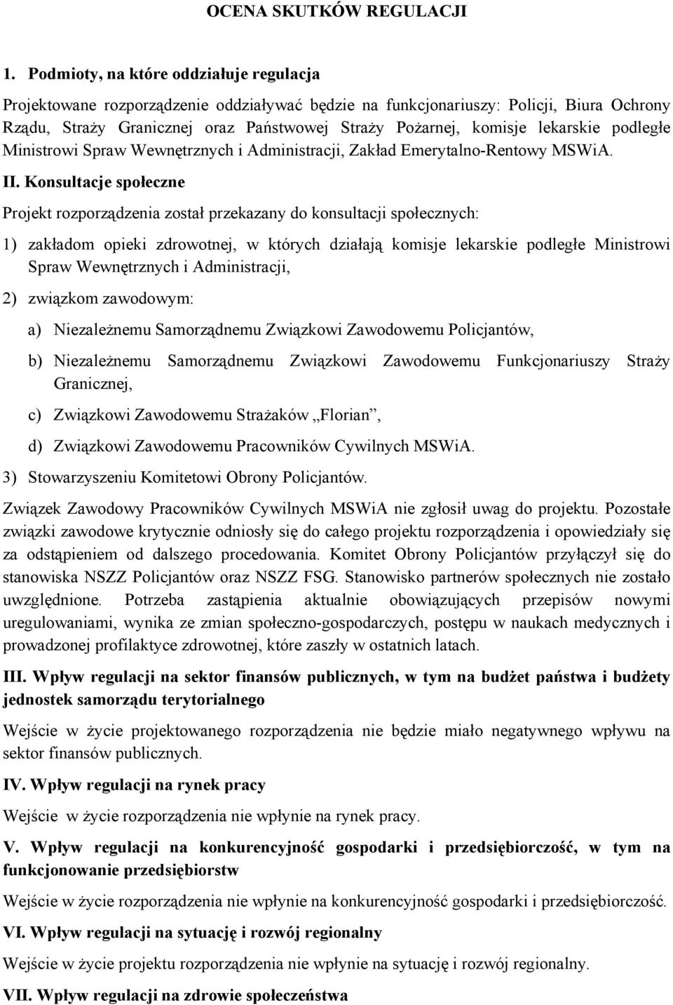 lekarskie podległe Ministrowi Spraw Wewnętrznych i Administracji, Zakład Emerytalno-Rentowy MSWiA. II.