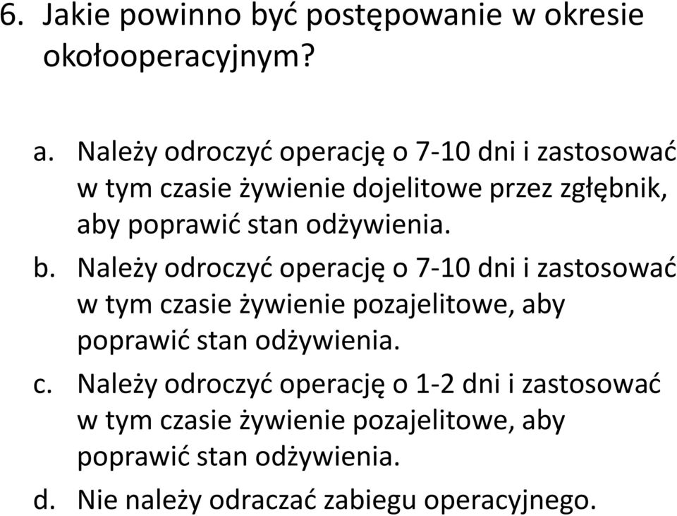 odżywienia. b.