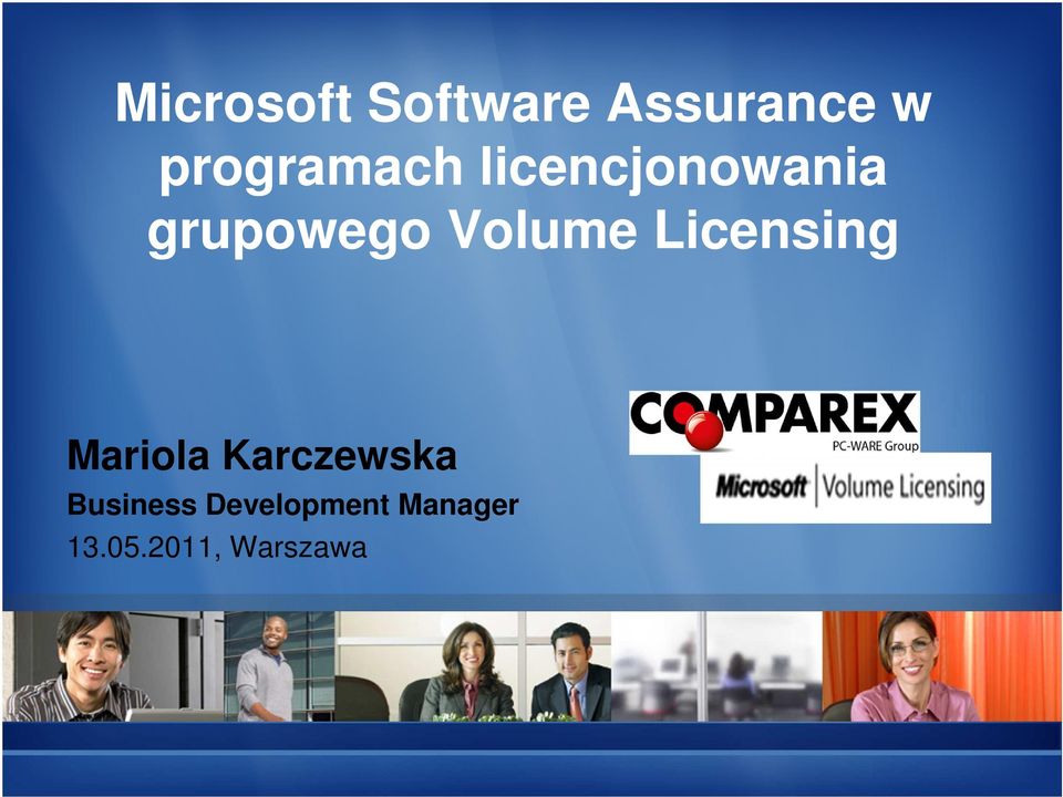 Volume Licensing Mariola Karczewska