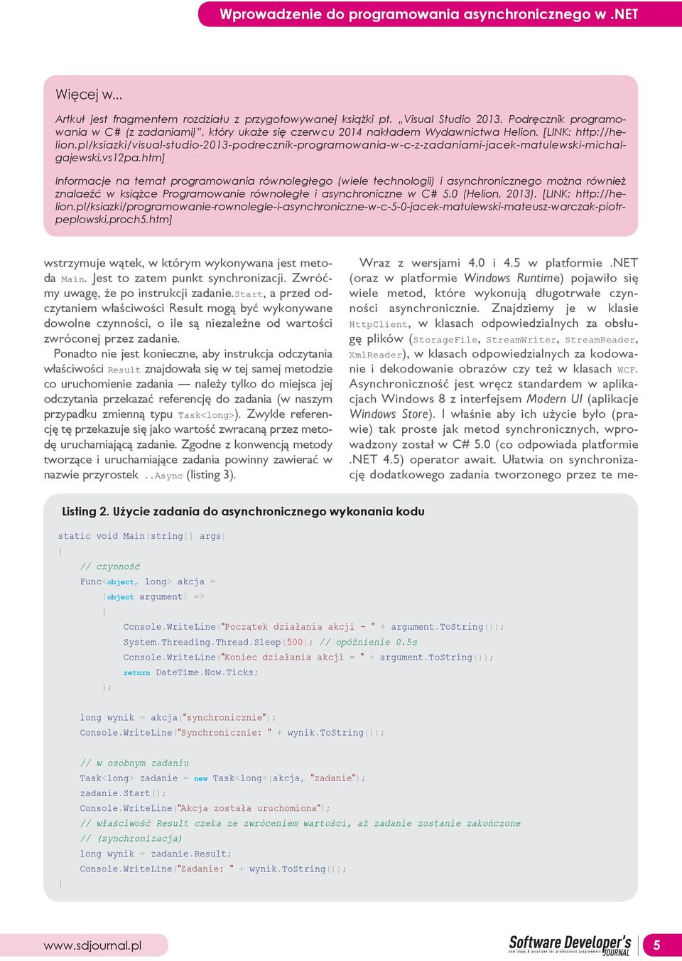 pl/ksiazki/visual-studio-2013-podrecznik-programowania-w-c-z-zadaniami-jacek-matulewski-michalgajewski,vs12pa.