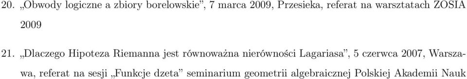 Dlaczego Hipoteza Riemanna jest równoważna nierówności Lagariasa, 5