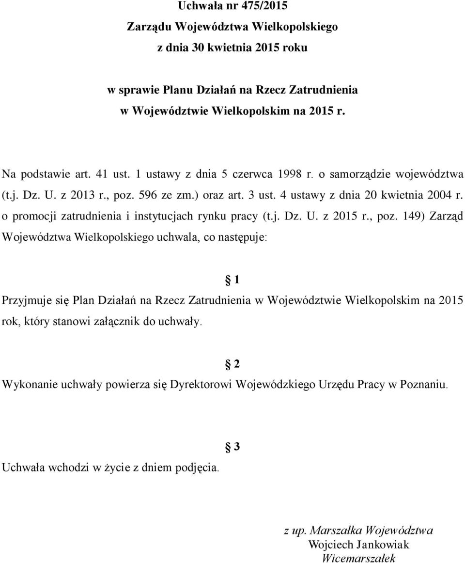 o promocji zatrudnienia i instytucjach rynku pracy (t.j. Dz. U. z 2015 r., poz.