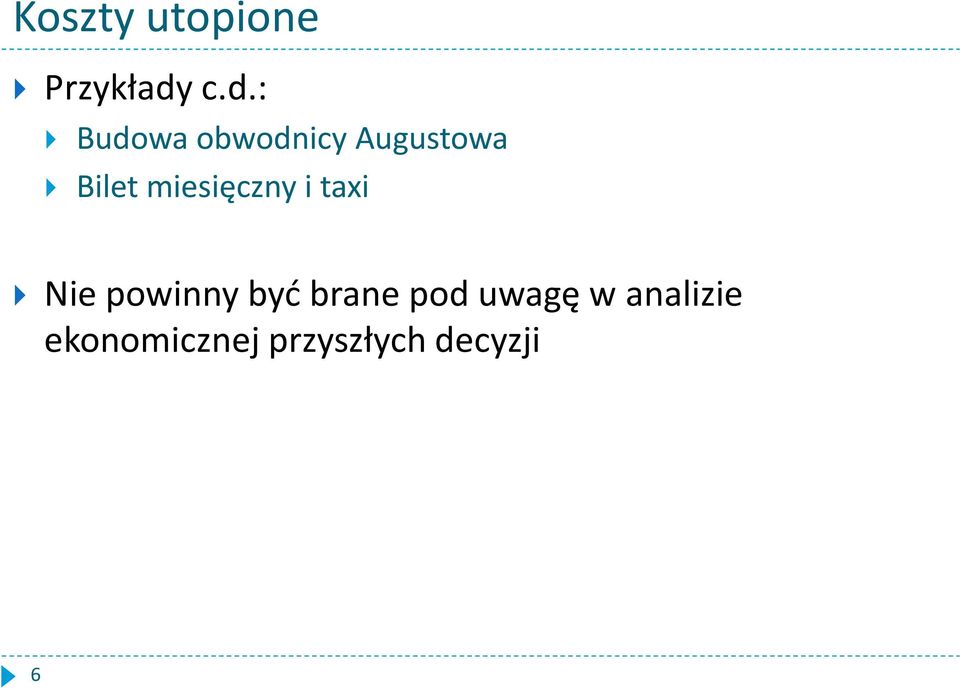 miesięczny i taxi Nie powinny być brane