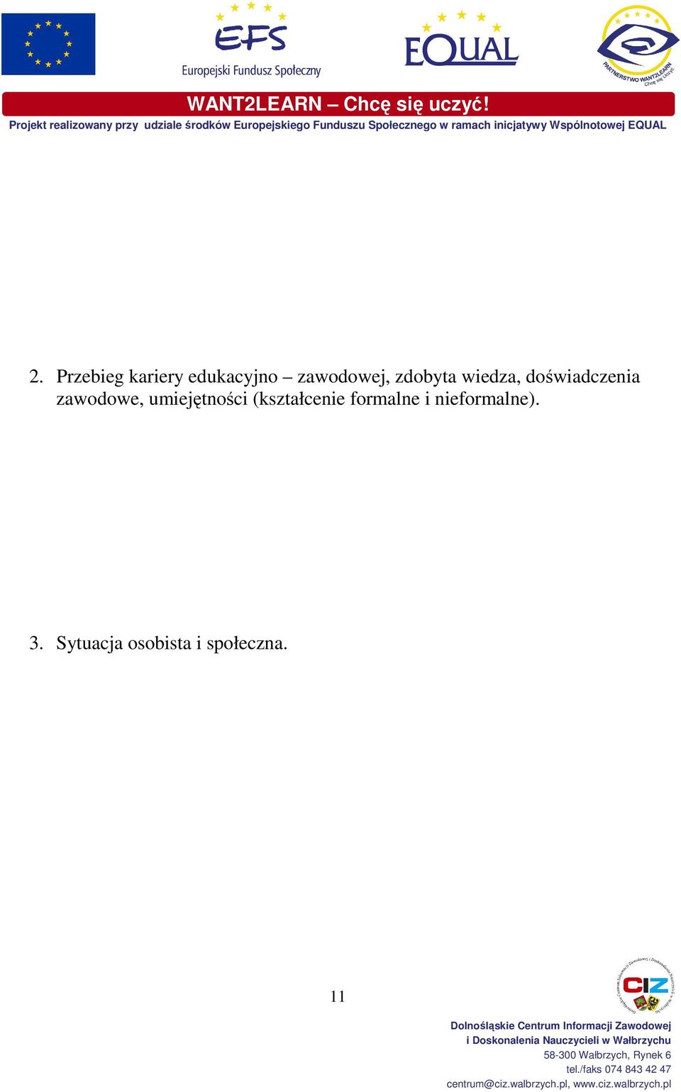 umiejętności (kształcenie formalne i