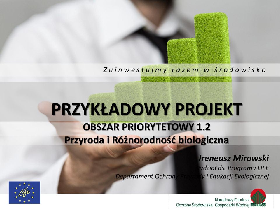 2 Przyroda i Różnorodność biologiczna Ireneusz Mirowski