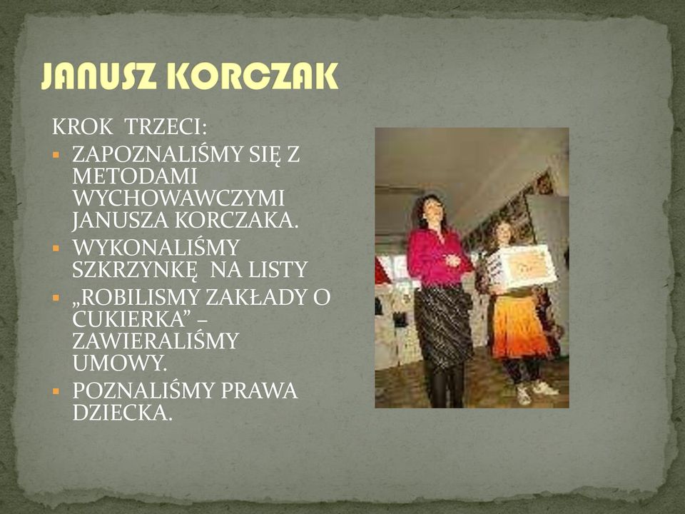 WYKONALIŚMY SZKRZYNKĘ NA LISTY ROBILISMY