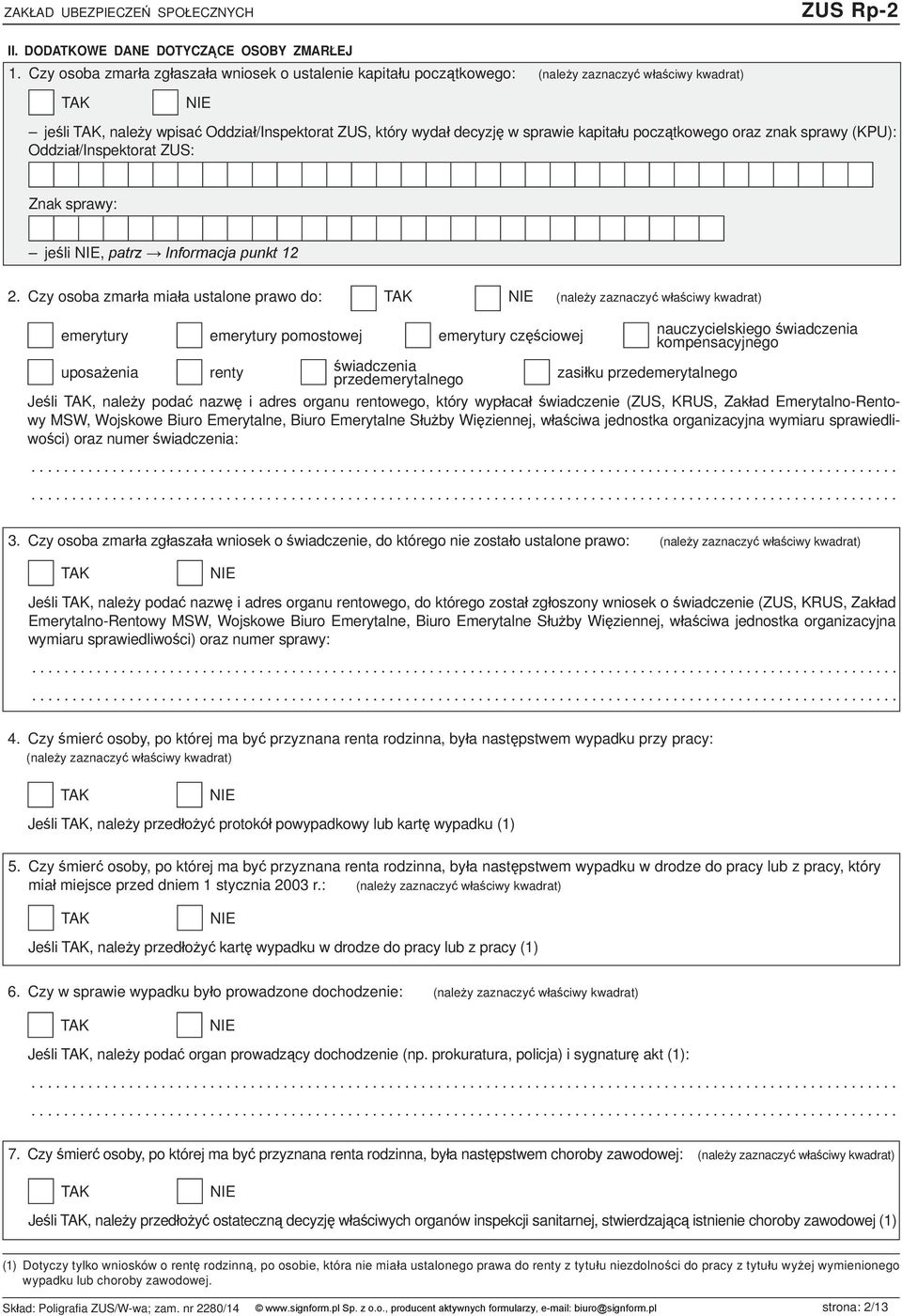 początkowego oraz znak sprawy (KPU): Oddział/Inspektorat ZUS: Znak sprawy: jeśli NIE, patrz Informacja punkt 12 2.