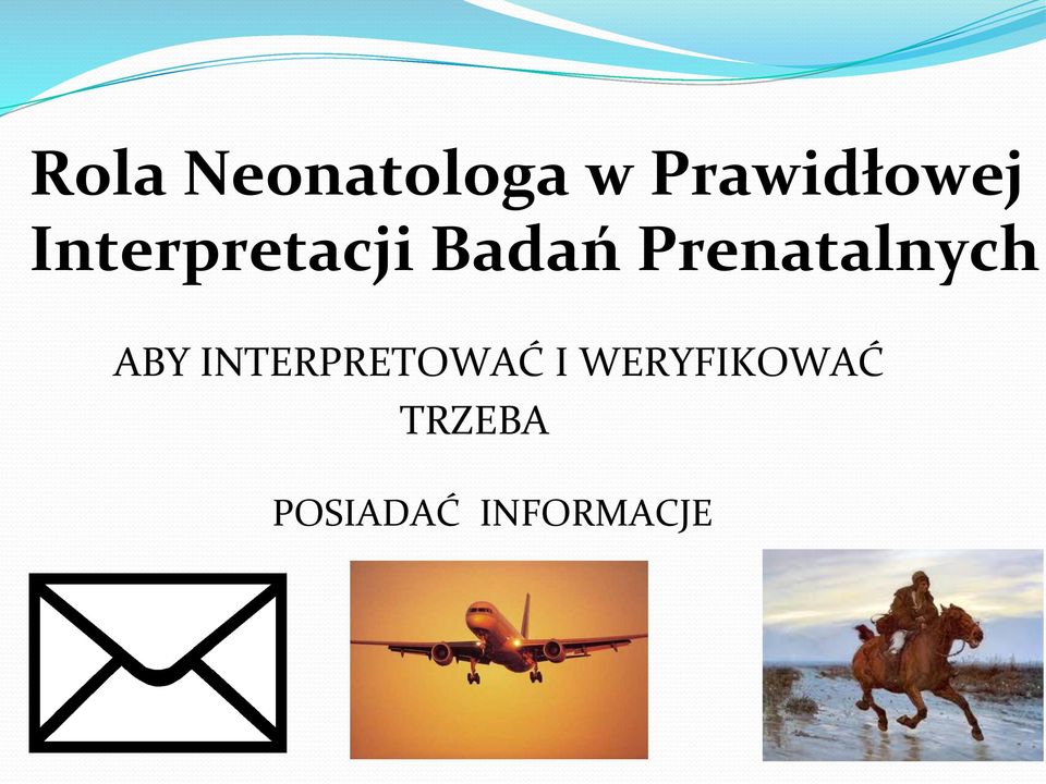 Prenatalnych ABY INTERPRETOWAĆ