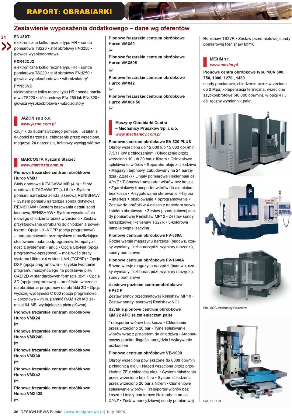 wibroiolator Pionowe frearskie centrum obróbkowe Hurco VMX jw. Pionowe frearskie centrum obróbkowe Hurco VMXS jw. Pionowe frearskie centrum obróbkowe Hurco VMX2 jw.