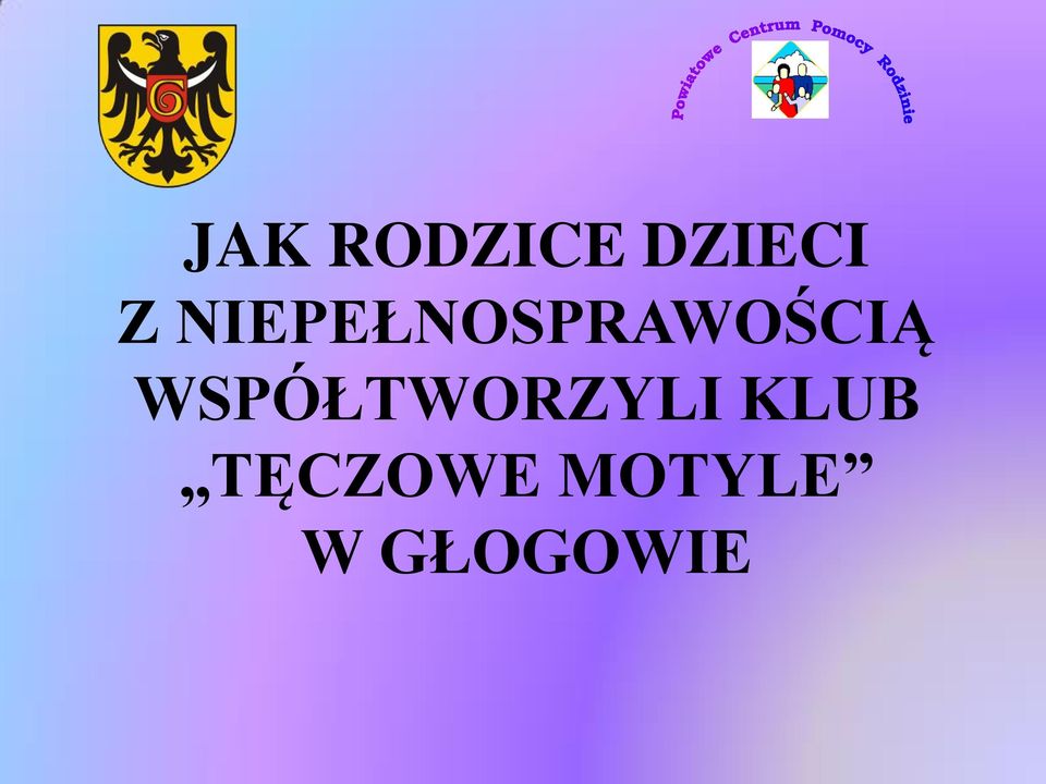 WSPÓŁTWORZYLI KLUB