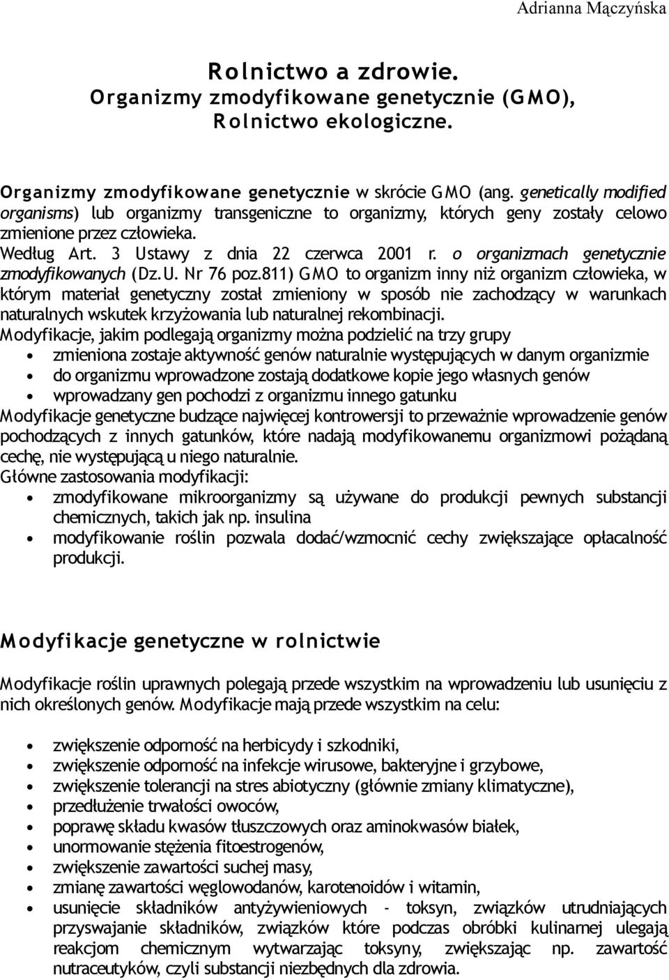 o organizmach genetycznie zmodyfikowanych (Dz.U. Nr 76 poz.