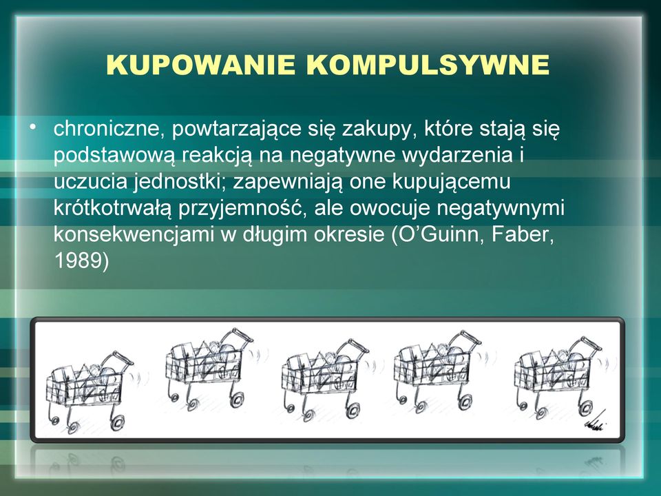 jednostki; zapewniają one kupującemu krótkotrwałą przyjemność, ale