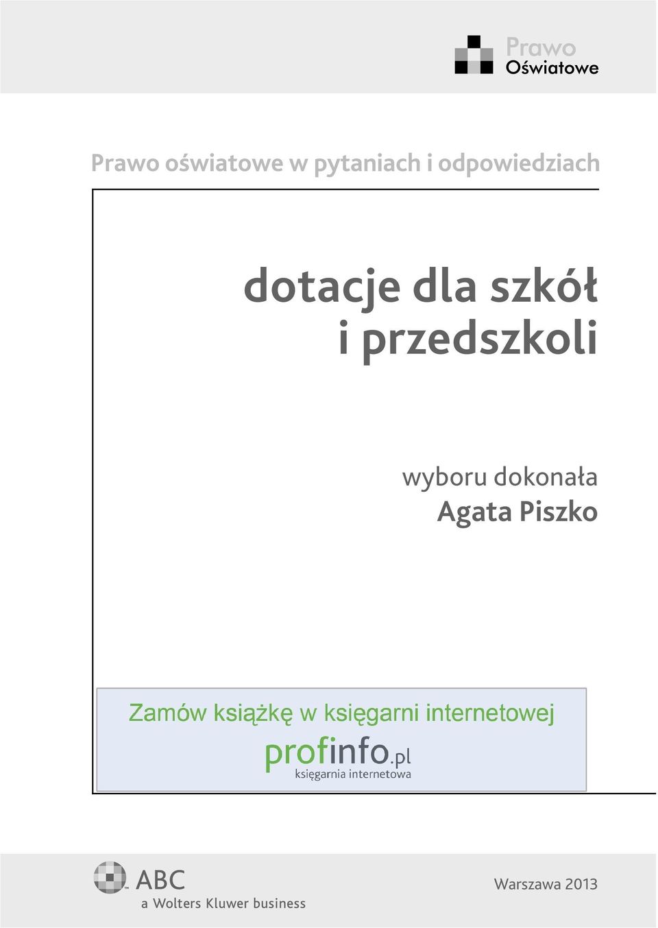 wyboru dokonała