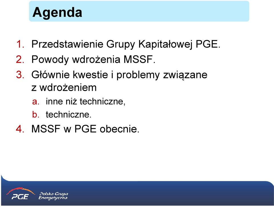 Głównie kwestie i problemy związane z