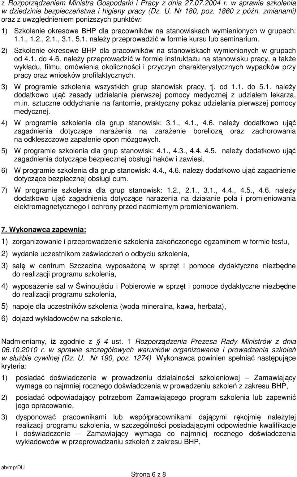 2) Szkolenie okresowe BHP dla pracowników na stanowiskach wymienionych w grupach od 4.1. do 4.6.