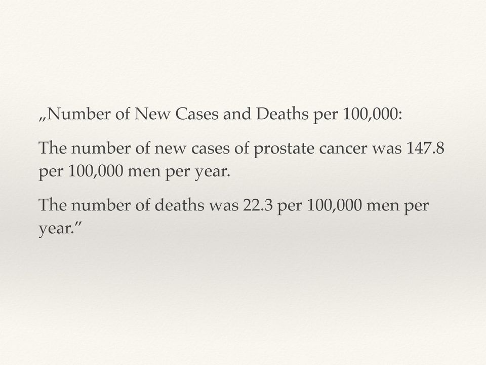 was 147.8 per 100,000 men per year.