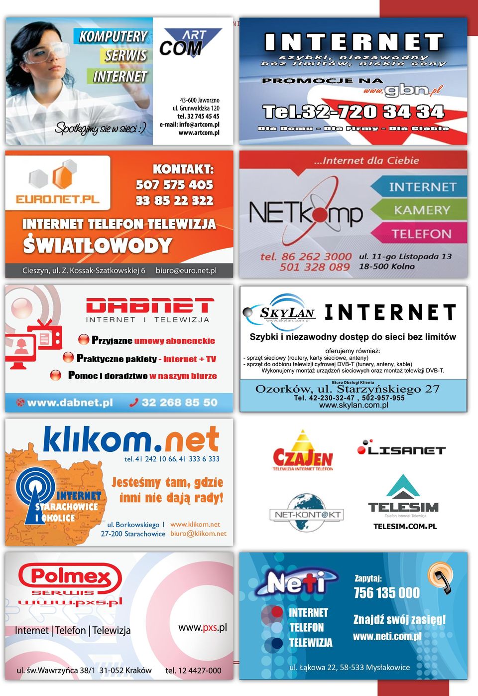 41 242 10 66 41 333 6 333 INTERNET STARACHOWICE I OKOLICE Jesteśmy tam gdzie inni nie dają rady! ul.