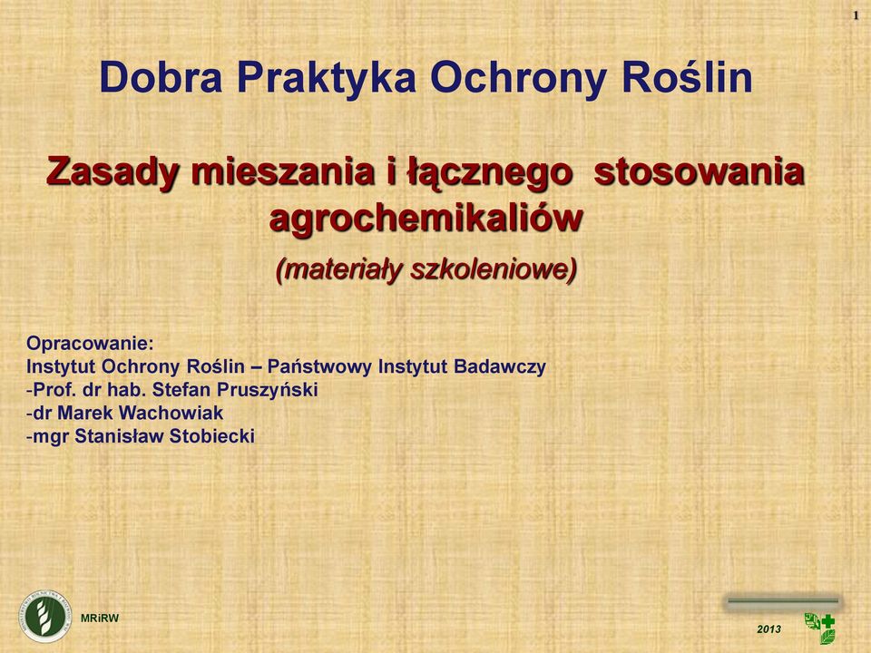 Instytut Ochrony Roślin Państwowy Instytut Badawczy -Prof.