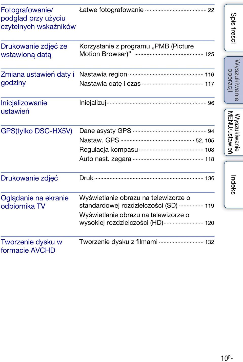 GPS 94 Nastaw. GPS 52, 105 Regulacja kompasu 108 Auto nast.