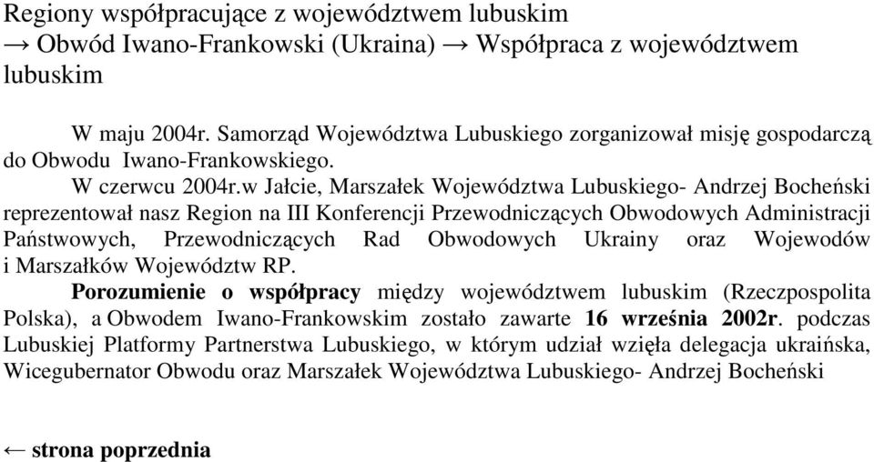 w Jałcie, Marszałek Województwa Lubuskiego- Andrzej Bocheński reprezentował nasz Region na III Konferencji Przewodniczących Obwodowych Administracji Państwowych, Przewodniczących Rad