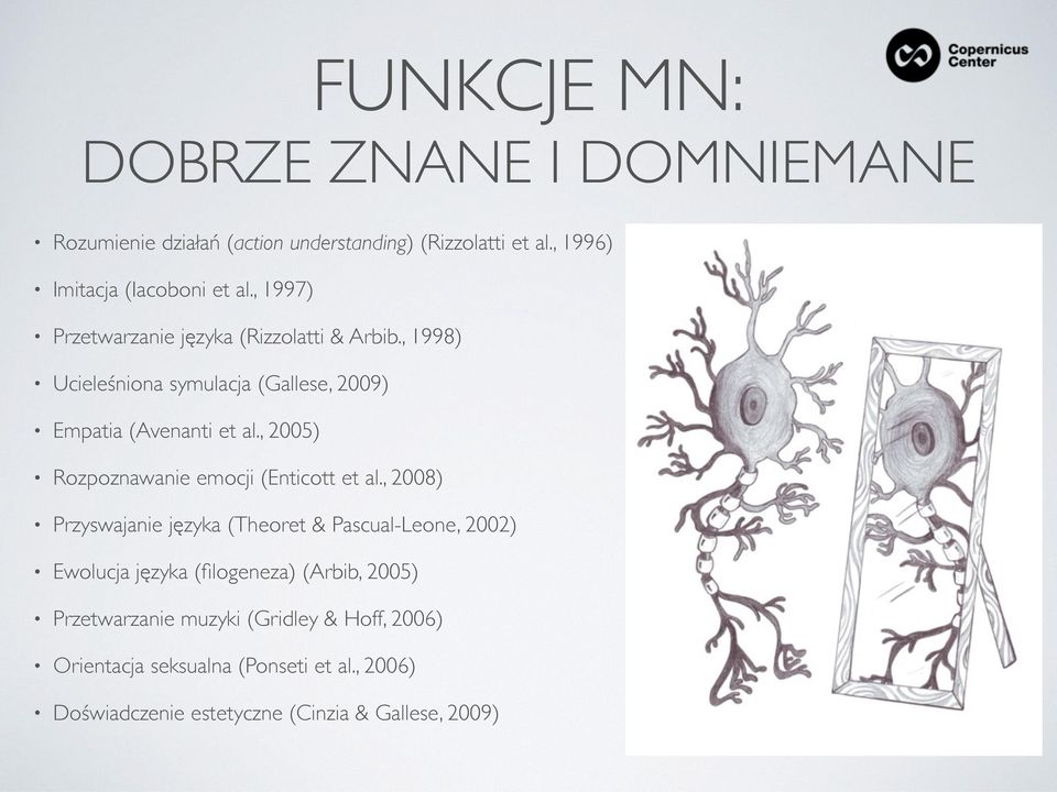 , 2005) Rozpoznawanie emocji (Enticott et al.
