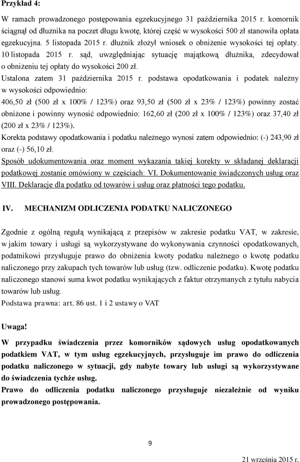 Ustalona zatem 31 października 2015 r.