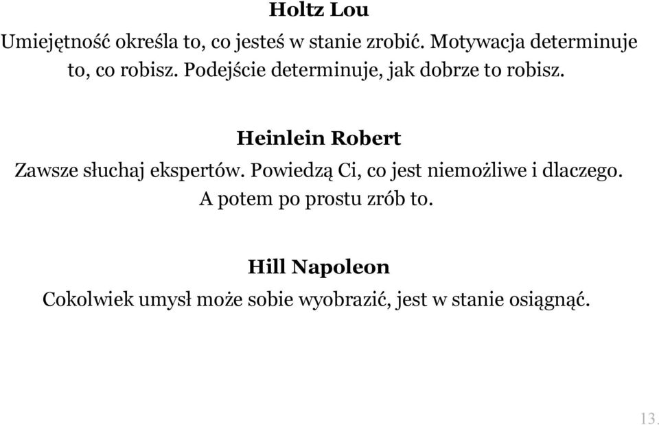 Heinlein Robert Zawsze słuchaj ekspertów.