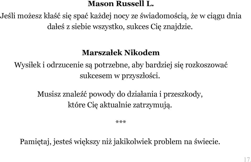 wszystko, sukces Cię znajdzie.