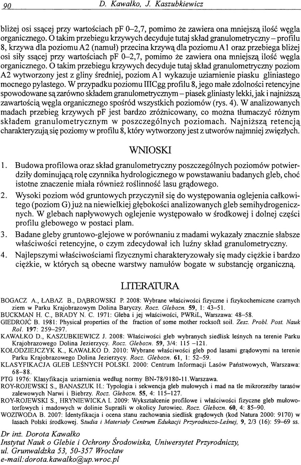 0-2,7, pomimo że zawiera ona mniejszą ilość węgla organicznego.