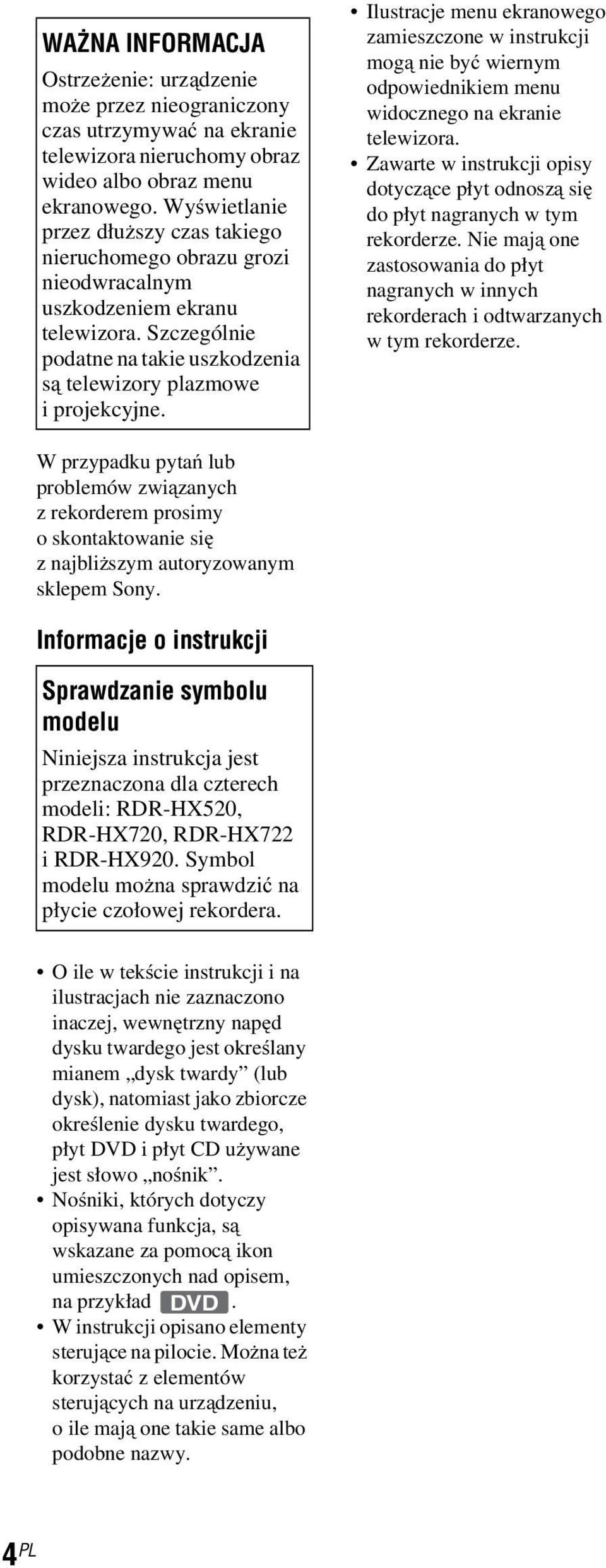 Ilustracje menu ekranowego zamieszczone w instrukcji mogą nie być wiernym odpowiednikiem menu widocznego na ekranie telewizora.