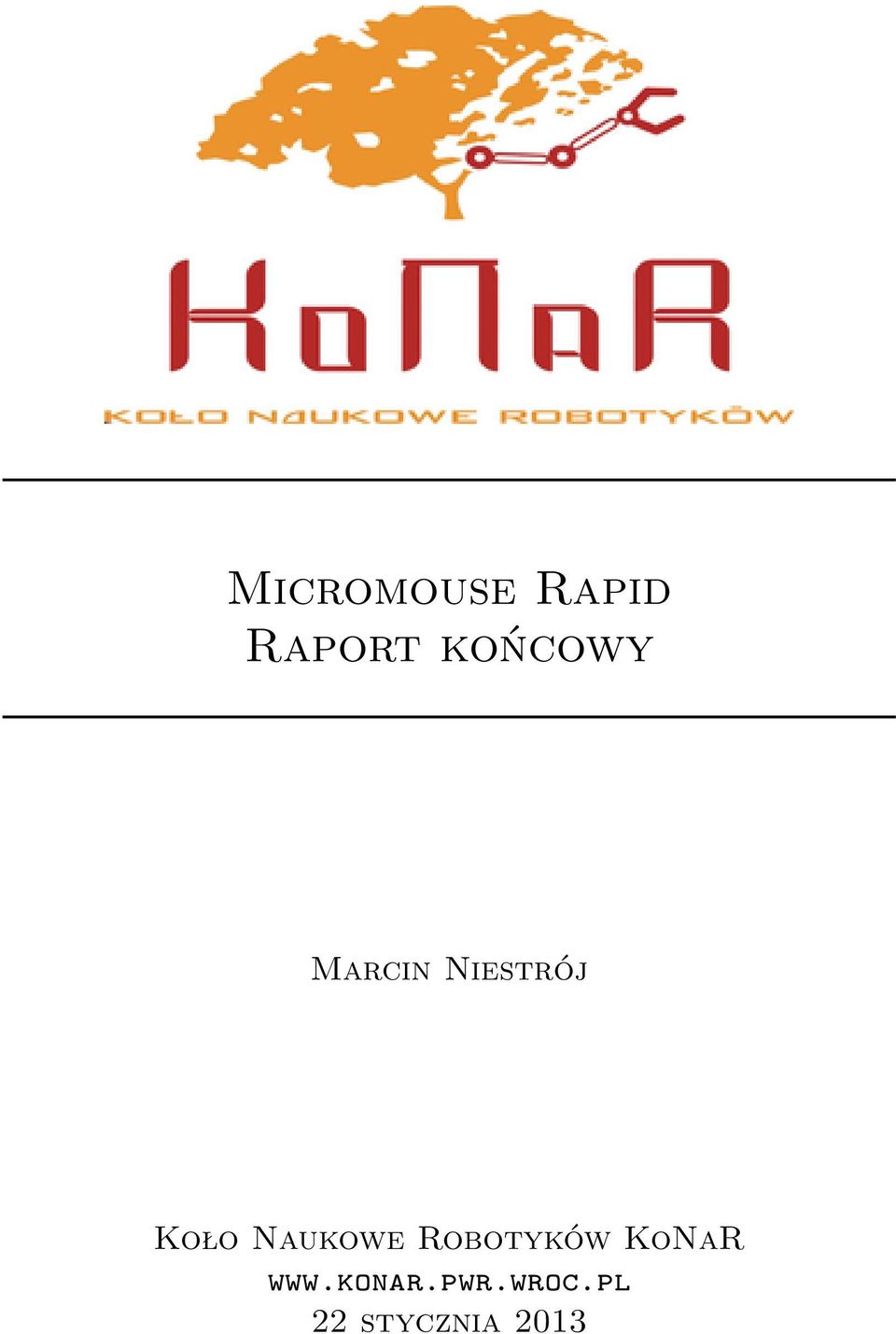 Naukowe Robotyków KoNaR www.