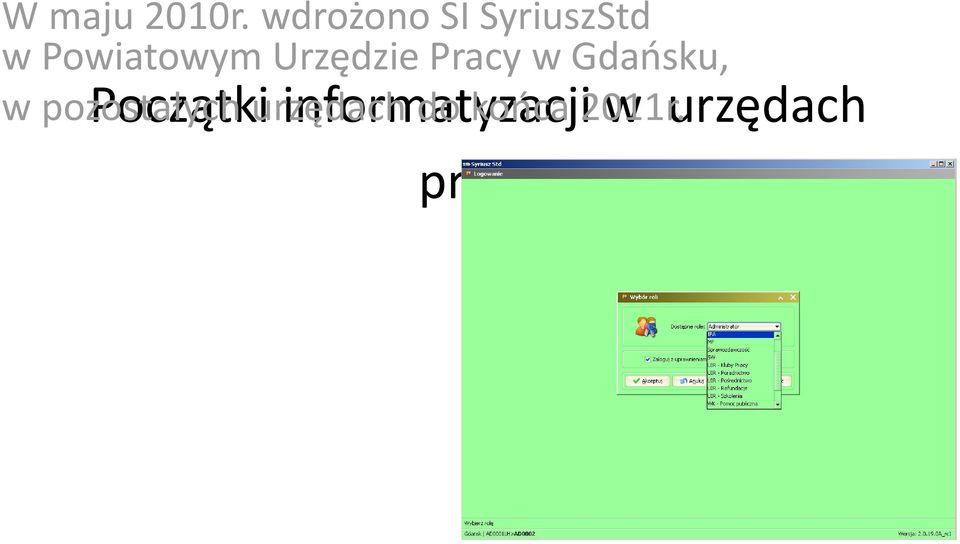 Urzędzie Pracy w Gdańsku, w