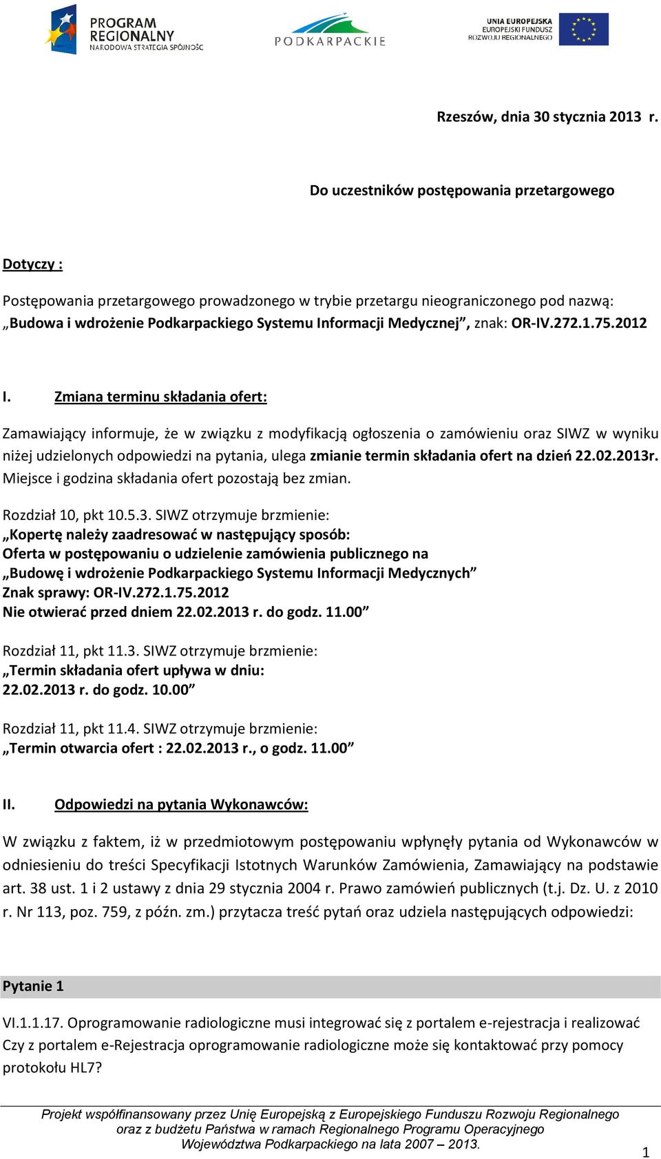 Medycznej, znak: OR-IV.272.1.75.2012 I.