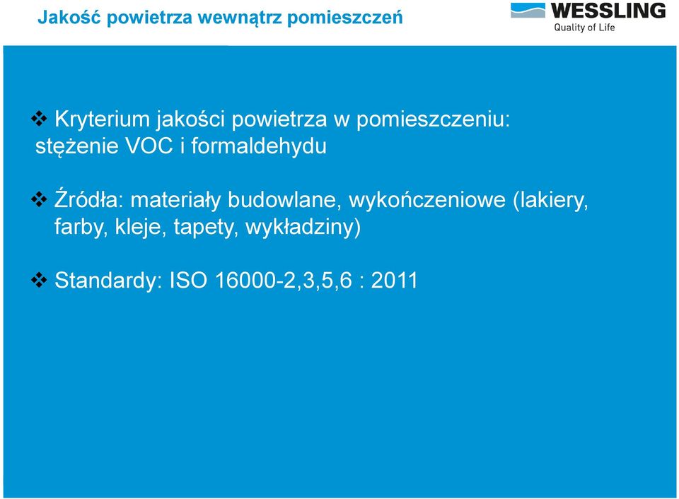 Źródła: materiały budowlane, wykończeniowe (lakiery,