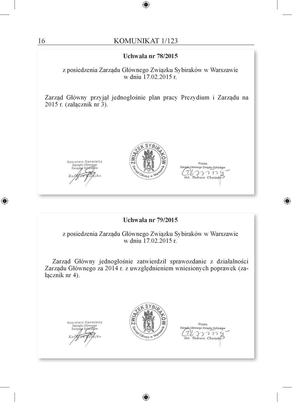 Uchwała nr 79/2015 z posiedzenia Zarządu Głównego Związku Sybiraków w Warszawie w dniu 17.02.2015 r.